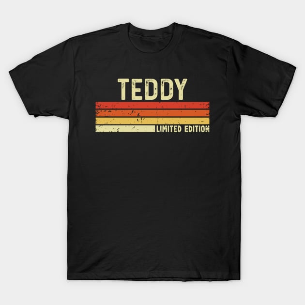 Teddy Name Vintage Retro Limited Edition Gift T-Shirt by CoolDesignsDz